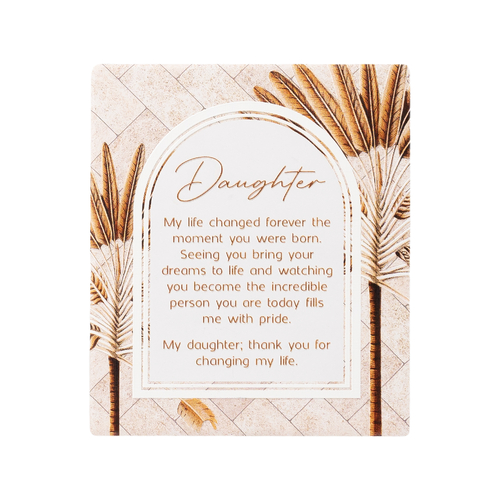 Exotic "Daughter" Ceramic Verse Plaque Gift Embossed Stand or Hang In Earthy Tones